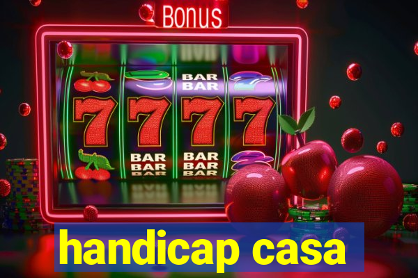 handicap casa